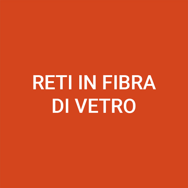 Reti in fibra di vetro