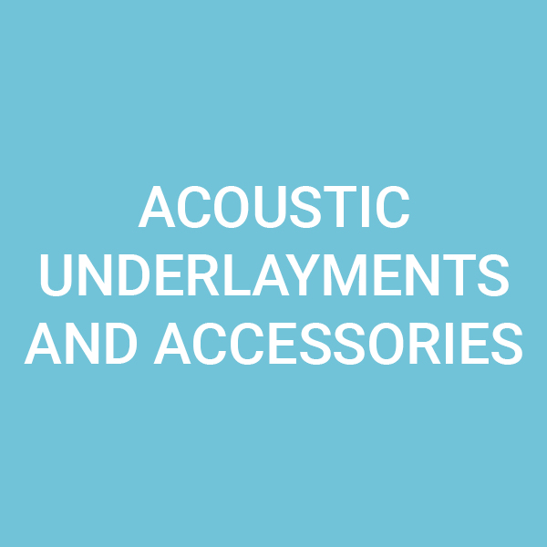 Acoustic underlayments and accessories