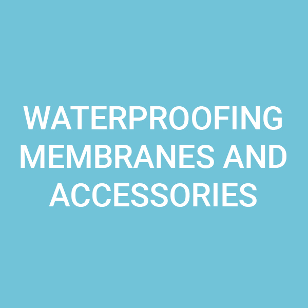 Waterproofing membranes and accessories